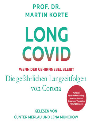 cover image of Long Covid--Wenn der Gehirnnebel bleibt--Die gefährlichen Langzeitfolgen von Corona (ungekürzt)